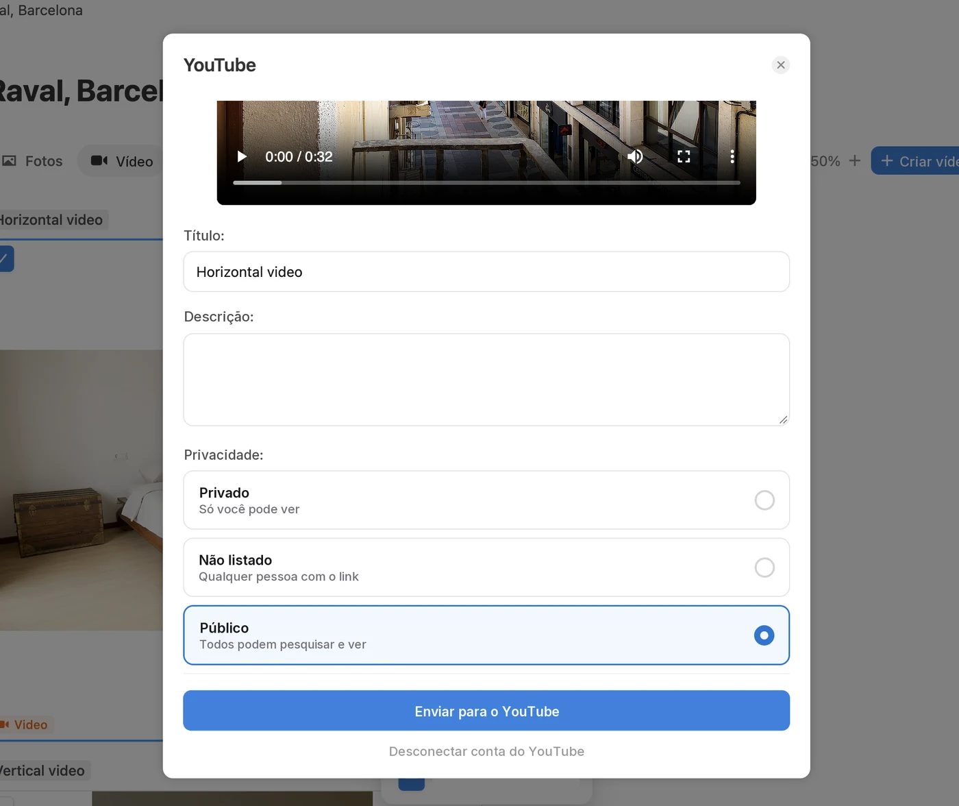 Enviar o vídeo de um imóvel para o YouTube pela Pedra com título, descrição e privacidade