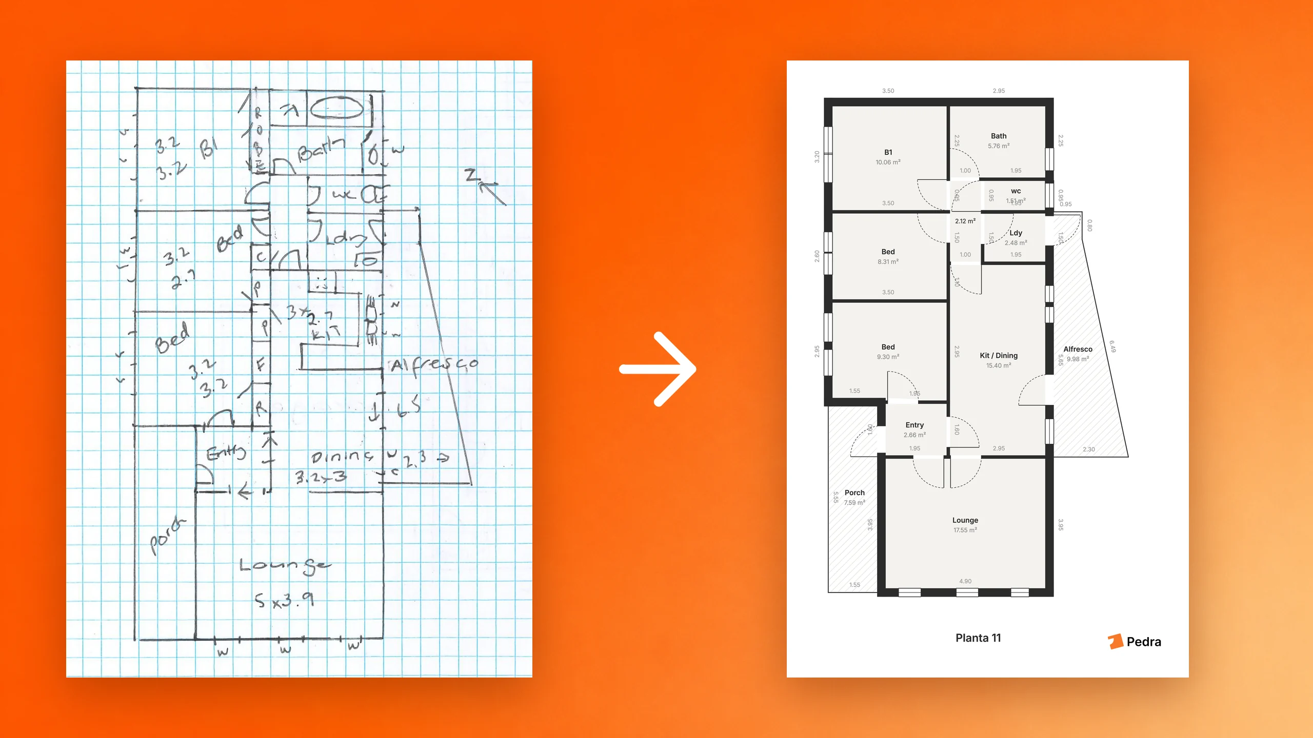 A hand-drawn floor plan sketch on grid paper next to the clean floor plan Pedra produced from it